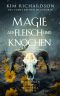 [Hexen von Moonfell 04] • Magie aus Fleisch und Knochen